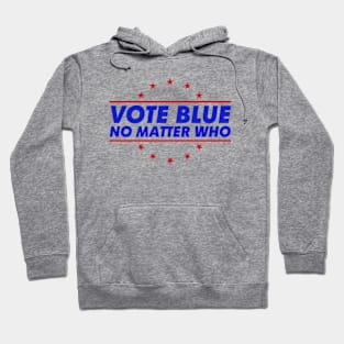 Vote Blue No Matter Who Hoodie